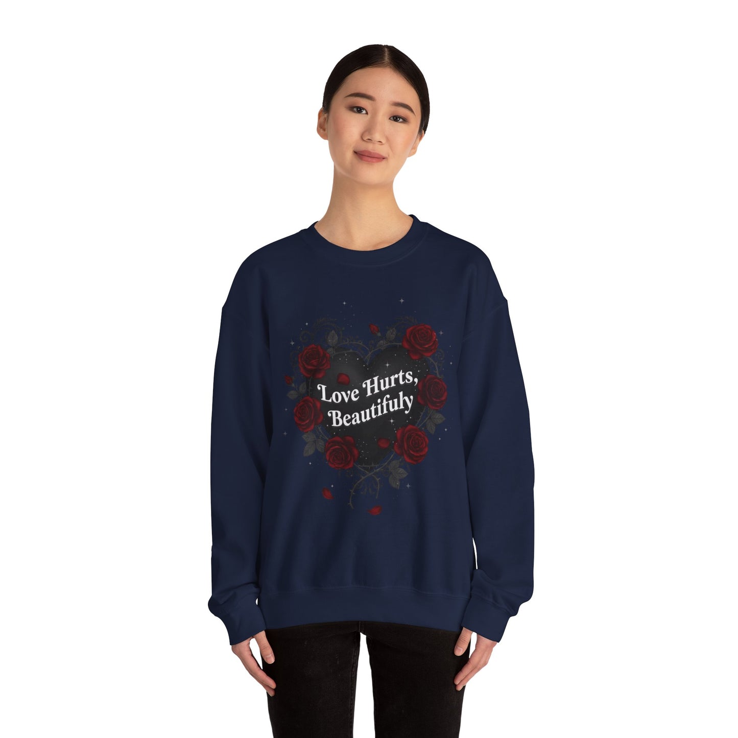 Love Hurts Beautifully Heart Sweatshirt | goth valentine, dark romance