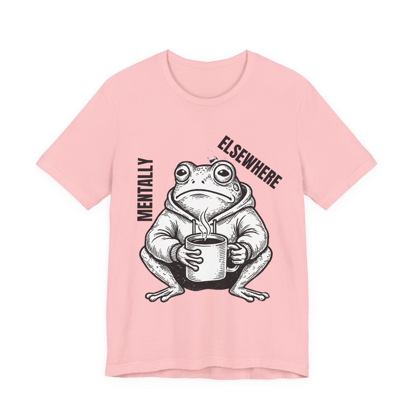 Mentality Elsewhere Frog T-Shirt — Funny Coffee Frog Tee