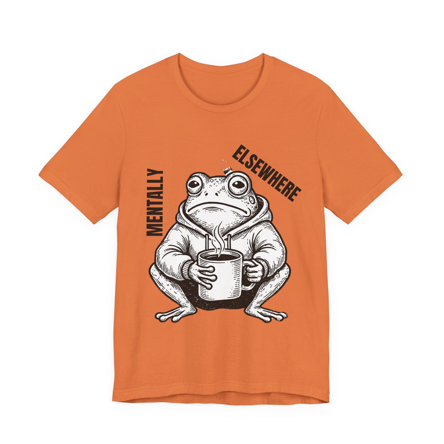 Mentality Elsewhere Frog T-Shirt — Funny Coffee Frog Tee