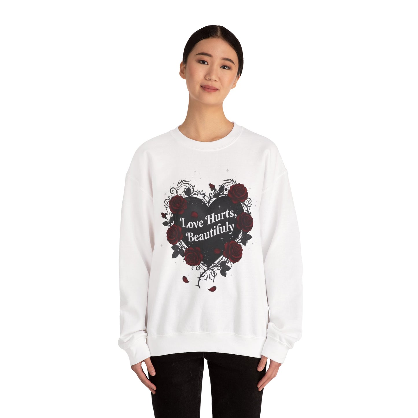 Love Hurts Beautifully Heart Sweatshirt | goth valentine, dark romance