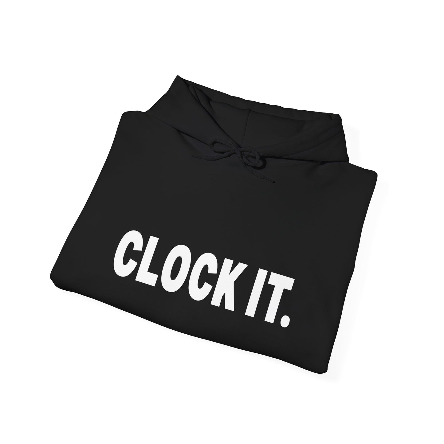 Hoodie — CLOCK IT. Bold Minimalist Pullover
