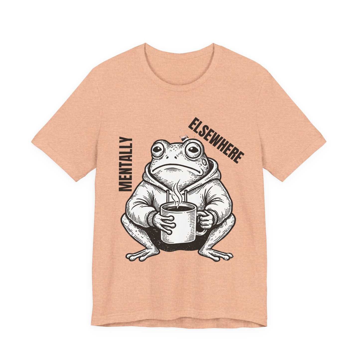 Mentality Elsewhere Frog T-Shirt — Funny Coffee Frog Tee