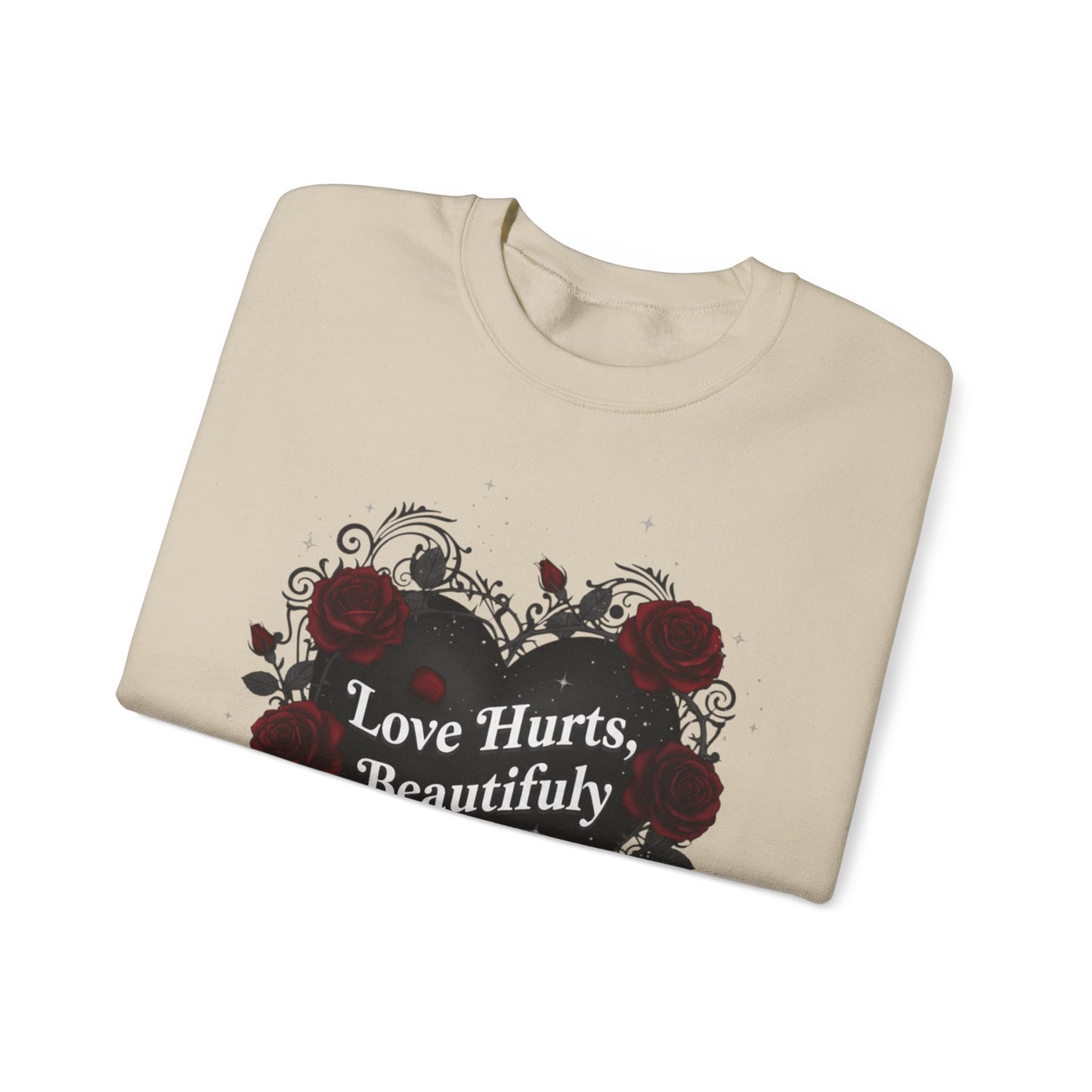 Love Hurts Beautifully Heart Sweatshirt | goth valentine, dark romance